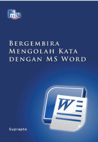Image of Bergembira mengolah kata dengan MS Word