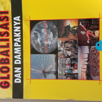 Image of GLOBALISASI DAN NAMPAKNYA