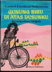 Image of Gunung biru di atas dusunku kumpulan sajak