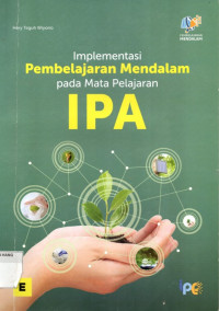 Image of Implementasi Pembelajaran Mendalam Pada Mata Pelajaran IPA