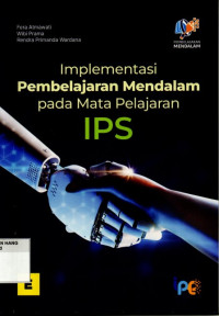 Image of Implementasi Pembelajaran Mendalam Pada Mata Pelajaran IPS