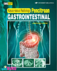 Image of Kasus-Kasus Radiologi Pencitraan GASTROINTESTINAL