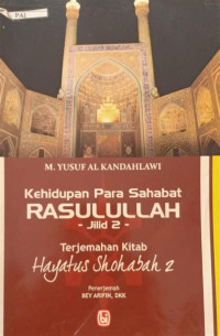 Image of Kehidupan Para Sahabat Rasulullah
