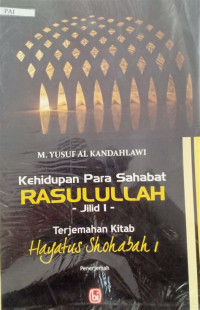 Image of Kehidupan para Sahabat rauslullah