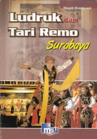 Image of Ludruk dan Tari Remo Surabaya
