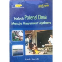 Image of Melirik potensi desa menuju masyarakat sejahtera