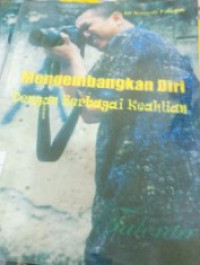 Image of Mengembangkan diri dengan berbagai keahlian