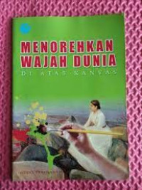 Image of Menorehkan Wajah Dunia