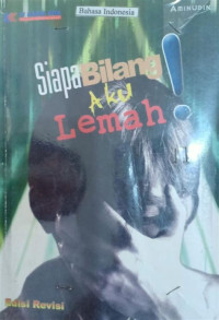 Image of Siapa bilang aku lemah
