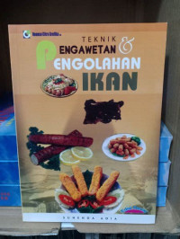Image of Teknik pengawetan & pengolahan ikan